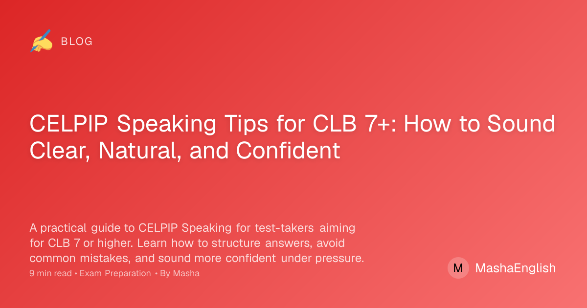 CELPIP Speaking Tips for CLB 7+ | How to Improve Your CELPIP Speaking ...