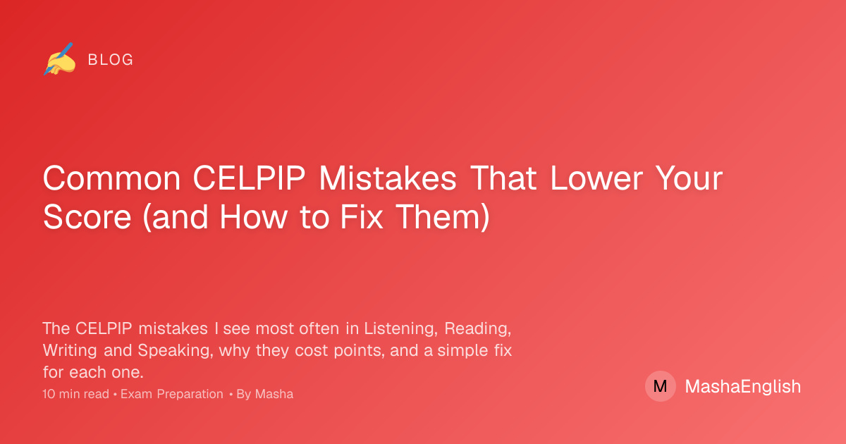 Common CELPIP Mistakes | What Lowers Your Score | Learn With Masha