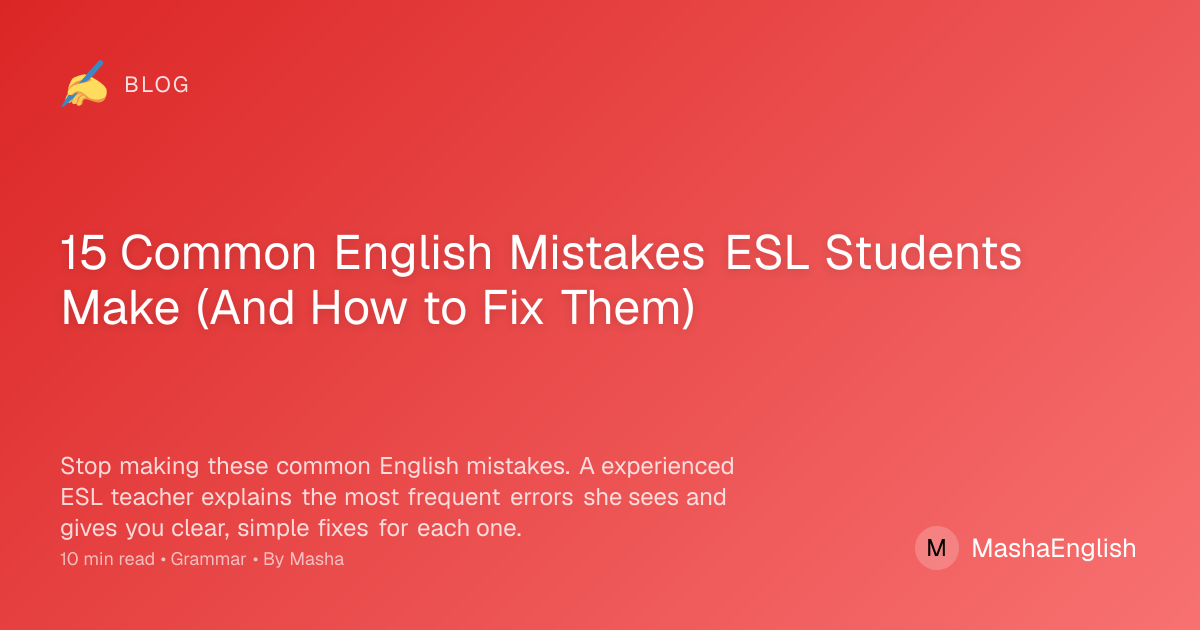 15 Common English Mistakes ESL Students Make - How to Fix Them | Learn ...