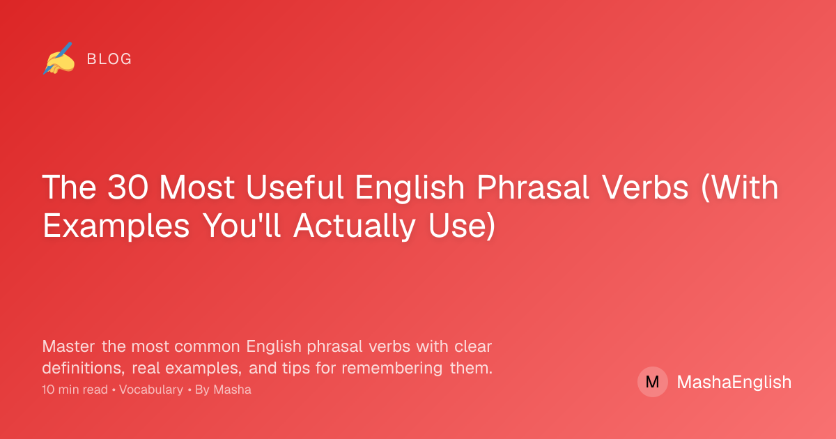 30 Most Useful English Phrasal Verbs - With Real Examples | Learn With ...