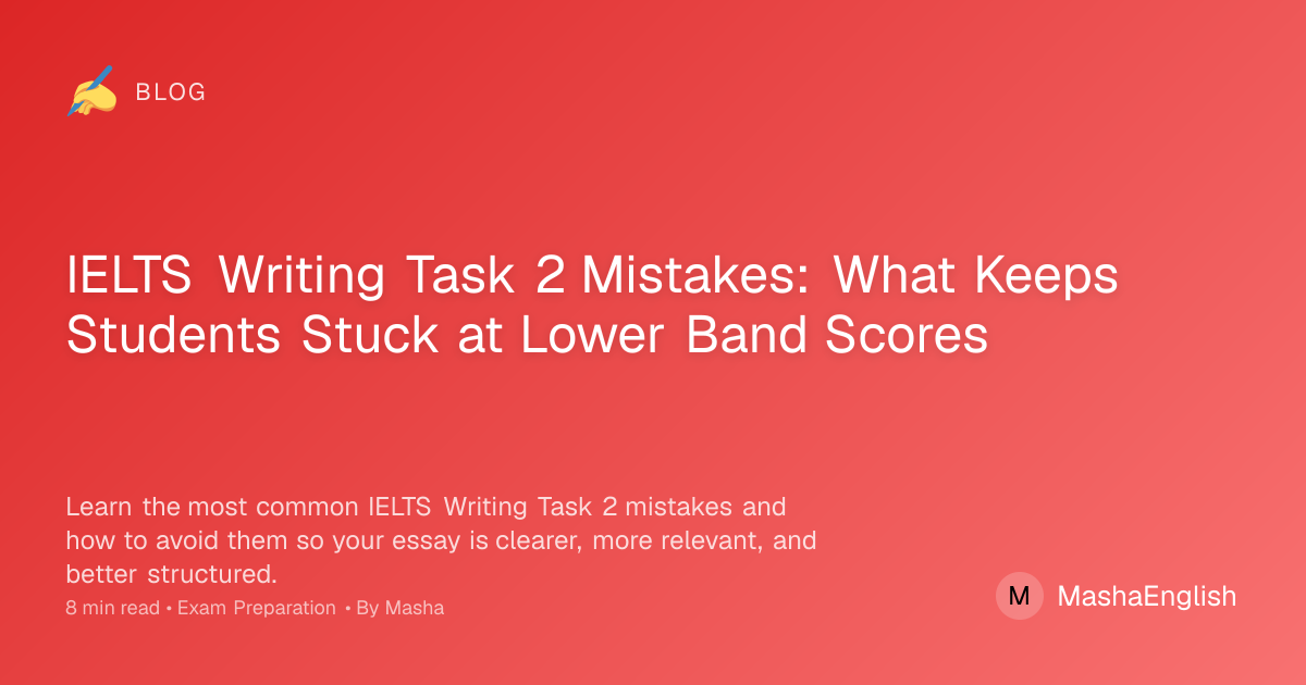 IELTS Writing Task 2 Mistakes | How to Improve Your Essay Score | Learn ...