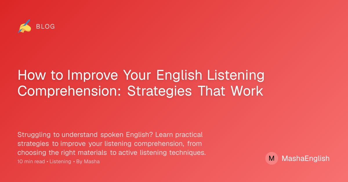 How to Improve English Listening Comprehension - Practical Strategies ...
